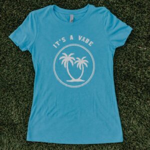 It’s a Vibe T-Shirt